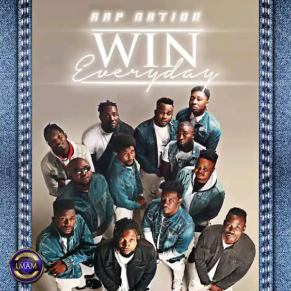 Rap Nation - Winning Every Day